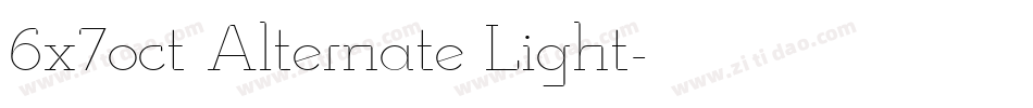 6x7oct Alternate Light字体转换